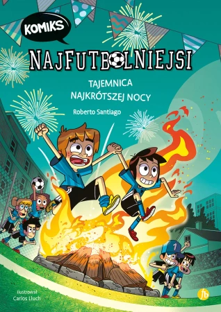 Najfutbolniejsi T3 Tajemnica najkrótszej... - Roberto Santiago