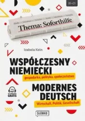 Współczesny niemiecki: gospodarka, polityka, społeczeństwo - Izabela Kein