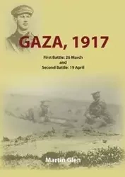 Gaza 1917 - Glen Martin J