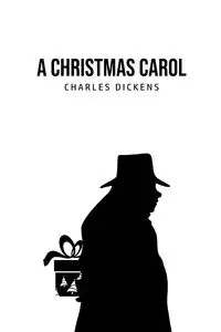 A Christmas Carol - Charles Dickens