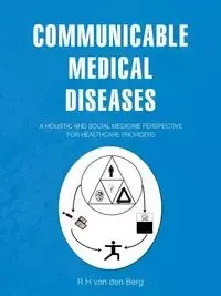 COMMUNICABLE MEDICAL DISEASES - van den Berg R H