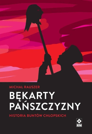 eBook Bękarty pańszczyzny - Michał Rauszer epub mobi