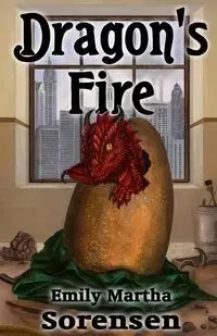 Dragon's Fire - Emily Martha Sorensen