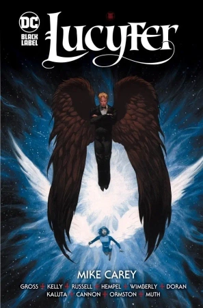 Lucyfer T.3 - Mike Carey, Peter Gross, Ryan Kelly, Paulina Brai