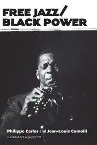Free Jazz/Black Power - Carles Philippe