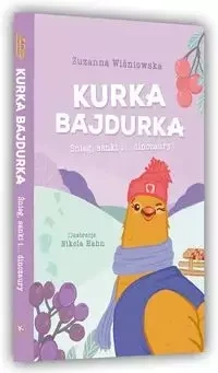 Kurka Bajdurka - Zuzanna Wiśniowska