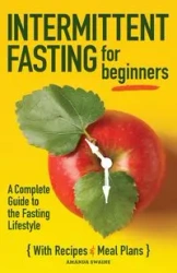 Intermittent Fasting For Beginners - Amanda Swaine
