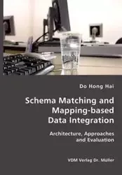 Schema Matching and Mapping-based Data Integration - Hai Hong Do