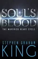 Soul's Blood - Stephen Graham King