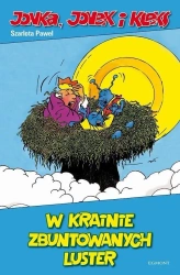 Jonka, Jonek i Kleks. W krainie zbuntowanych ... - Pawel Szarlota