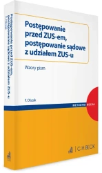 Postępowanie przed ZUS-em, postępowanie sądowe z udziałem ZUS-u. Wzory pism + wzory do pobrania - Flora Olszak