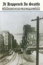 It Happened in Seattle - Steve Pomper