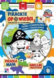 Pirackie opowieści. Poznaj czarodziejską krainę... - praca zbiorowa