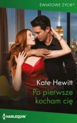 Po pierwsze kocham cię - Kate Hewitt