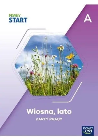 Pewny Start. Wiosna, lato KP poz.A - praca zbiorowa