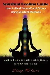 Spiritual Healing Guide - Stacy Milescu
