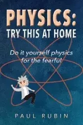 Physics - Rubin Paul