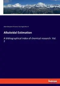 Alkaloidal Estimation - Albert Benjamin Prescott