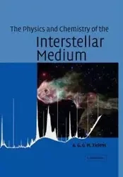 The Physics and Chemistry of the Interstellar Medium - Tielens Xander
