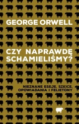 eBook Czy naprawdę schamieliśmy? - George Orwel epub mobi