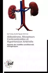 Aldostérone, récepteurs corticostéroïdes et hypertension artérielle - DINH CAT-C