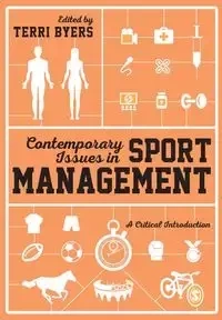 Contemporary Issues in Sport Management - Byers Terri
