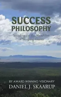 Success Philosophy - Daniel Skaarup