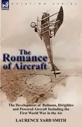 The Romance of Aircraft - Laurence Smith