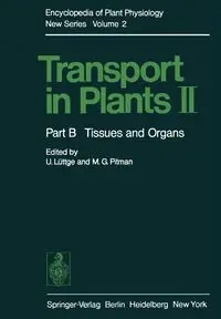 Transport in Plants II - Lüttge U.