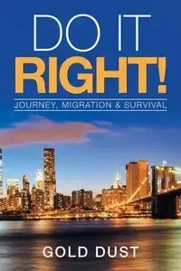 Do It Right! - Dust Gold