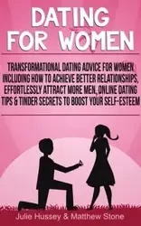 Dating For Women - Julie Hussey