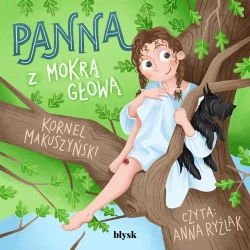audiobook Panna z mokrą głową - Kornel Makuszyński