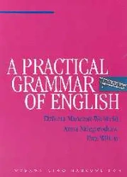 A Practical Grammar of English - Elżbieta Mańczak-Wohlfeld, Anna Niżegorodcew, Ewa Willim