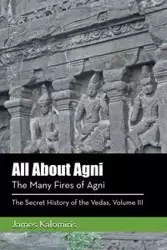 All About Agni - James Kalomiris