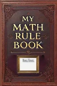 My Math Rule Book - Anderson Ingemar