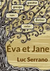 Éva et Jane - Serrano Luc