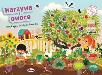 Warzywa i owoce. Przyklejaj odklejaj baw się! - opracowanie zbiorowe