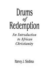 Drums of Redemption - Harvey Sindima