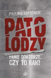 eBook Patolodzy - Paulina Łopatniuk epub mobi