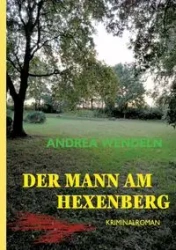 Der Mann am Hexenberg - Andrea Wendeln
