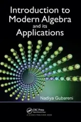 Introduction to Modern Algebra and Its Applications - Gubareni Nadiya