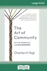 The Art of Community - Charles H. Vogl
