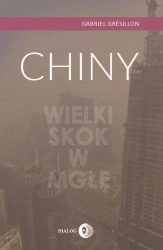 eBook Chiny. Wielki Skok w mgłę - Gabriel Grésillon epub mobi