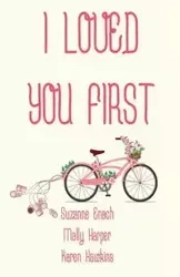 I Loved You First - Enoch Suzanne