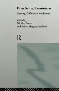 Practising Feminism - Charles Nickie