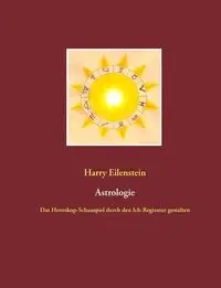 Astrologie - Harry Eilenstein
