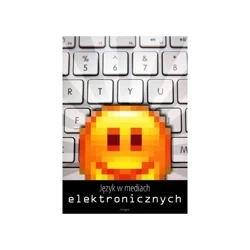 Język w mediach elektronicznych - Praca zbiorowa