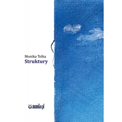 Struktury - Monika Telka