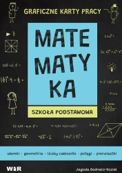 Matematyka. Graficzne karty pracy dla SP - Jagoda Bednarz-Kozieł