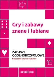 Gry i zabawy znane i lubiane. Zabawy ogólnoroz.. - Adam Cedro